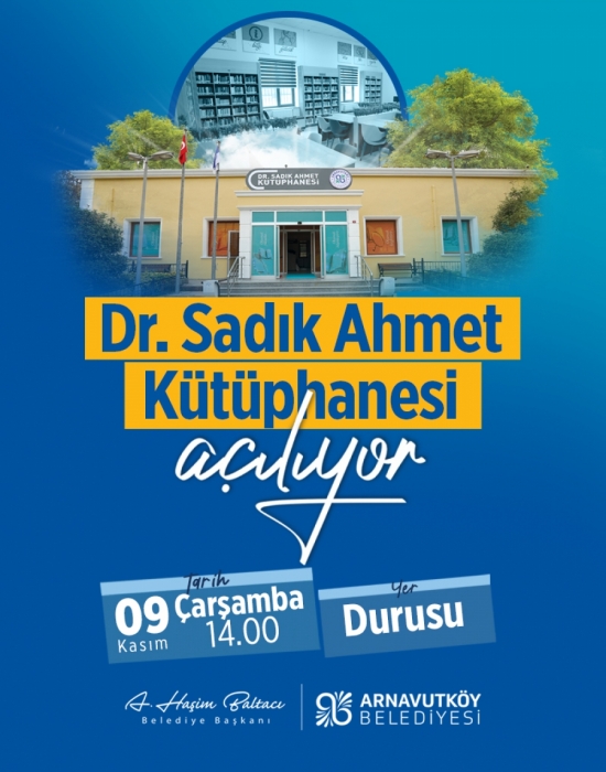 Dr. Sadık Ahmet Kütüphanesi Açılıyor